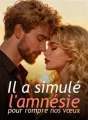 Il a simulé l'amnésie pour rompre nos vœux cover