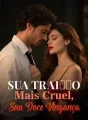 Sua Traição Mais Cruel, Sua Doce Vingança cover