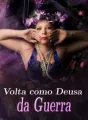Volta como Deusa da Guerra cover