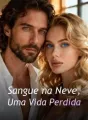 Sangue na Neve, Uma Vida Perdida cover