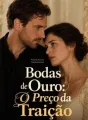 Bodas de Ouro: O Preço da Traição cover