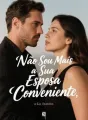 Não Sou Mais a Sua Esposa Conveniente cover