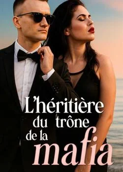 L'héritière du trône de la mafia