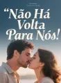 Não Há Volta Para Nós cover