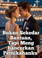 Bukan Sekedar Bantuan, Tapi Menghancurkan Pernikahanku cover