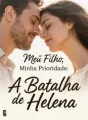 Meu Filho, Minha Prioridade: A Batalha de Helena cover