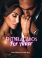 Entrelaçados Por Amor cover