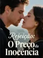 Rejeição: O Preço da Inocência cover