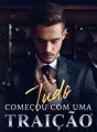 Tudo começou com uma traição cover