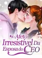 Afeto Irresistível Da Esposa do CEO cover