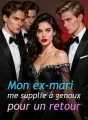 Mon ex-mari me supplie à genoux pour un retour cover