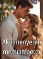 Aku Menyerah, Memilih Pergi cover
