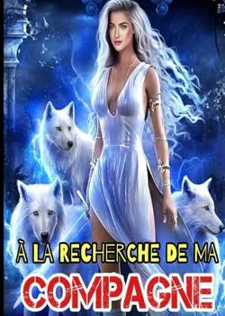 À LA RECHERCHE DE MA COMPAGNE