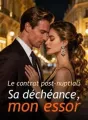 Le contrat post-nuptial : Sa déchéance, mon essor cover