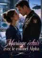 Mariage éclair avec le colonel Alpha cover