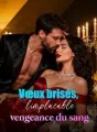 Vœux brisés, l'implacable vengeance du sang cover