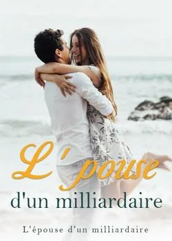 L'épouse d'un milliardaire