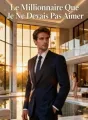Le Millionnaire Que Je Ne Devais Pas Aimer cover