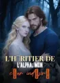 L'héritier de l'Alpha, mon cœur indésiré cover