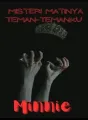 Misteri matinya teman-temanku cover
