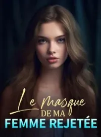 Sous le masque de ma femme méprisée par tous