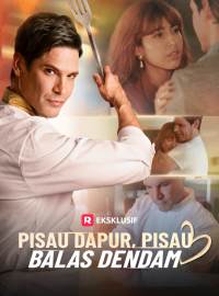 Pisau Dapur, Pisau Balas Dendam